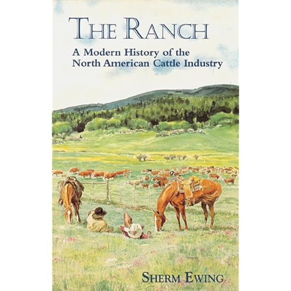 From Cowboys To Cattlemen: History of the U.S.  Industry